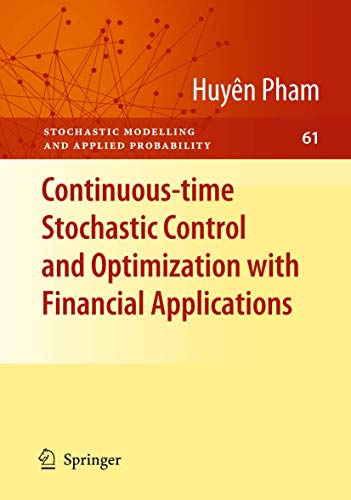 9783642100444: Continuous-time Stochastic Control and Optimization with Financial Applications