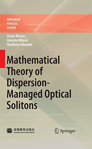 9783642102196: Mathematical Theory of Dispersion-Managed Optical Solitons