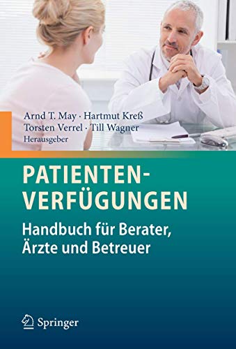 Imagen de archivo de Patientenverfgungen: Handbuch fr Berater, rzte und Betreuer a la venta por medimops