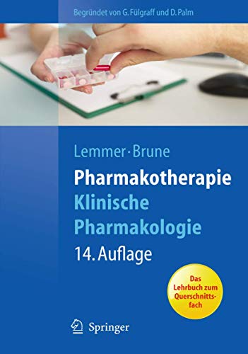 Stock image for Pharmakotherapie: Klinische Pharmakologie (Springer-Lehrbuch) for sale by medimops
