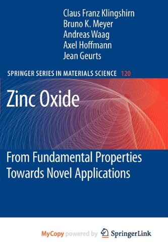 9783642105784: Zinc Oxide: From Fundamental Properties Towards Novel Applications