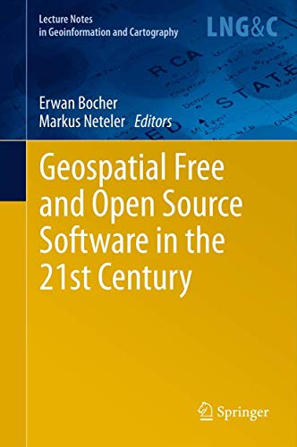 Stock image for Geospatial free and open source software in the 21st century. proceedings of the First Open Source Geospatial Research Symposium. for sale by Antiquariat im Hufelandhaus GmbH  vormals Lange & Springer