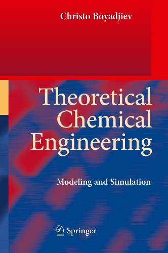 9783642107771: Theoretical Chemical Engineering: Modeling and Simulation