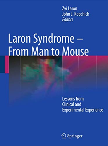 Beispielbild fr Laron Syndrome - From Man to Mouse Lessons from Clinical and Experimental Experience zum Verkauf von Buchpark