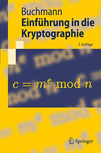 Beispielbild fr Einfhrung in die Kryptographie (Springer-Lehrbuch) (German Edition) zum Verkauf von medimops