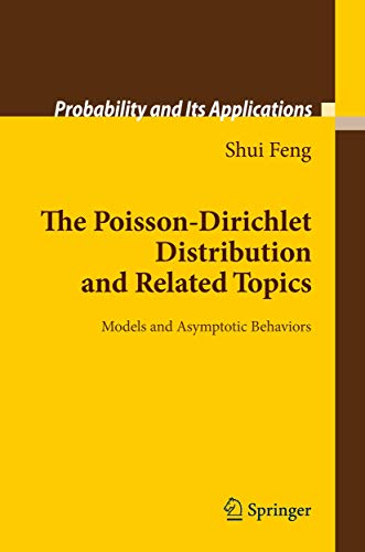 9783642111938: The Poisson-Dirichlet Distribution and Related Topics: Models and Asymptotic Behaviors (Probability and Its Applications)
