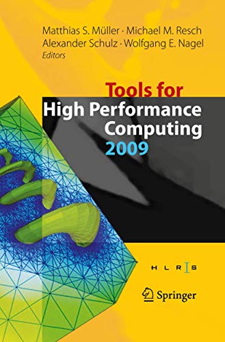 Stock image for Tools for High Performance Computing 2009: Proceedings of the 3rd International Workshop on Parallel Tools for High Performance Computing, September 2009, ZIH, Dresden for sale by medimops