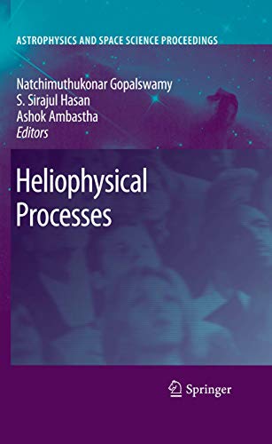 9783642113406: Heliophysical Processes (Astrophysics and Space Science Proceedings)