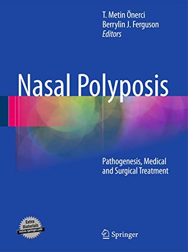 9783642114113: Nasal Polyposis: Pathogenesis, Medical and Surgical Treatment