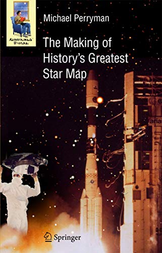 Imagen de archivo de The Making of History's Greatest Star Map (Astronomers' Universe) a la venta por WorldofBooks