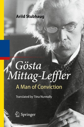 Stock image for G?sta Mittag-Leffler: A Man of Conviction for sale by Ed's Editions LLC, ABAA