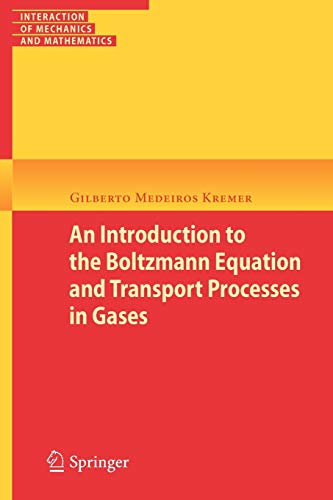 9783642116957: An Introduction to the Boltzmann Equation and Transport Processes in Gases