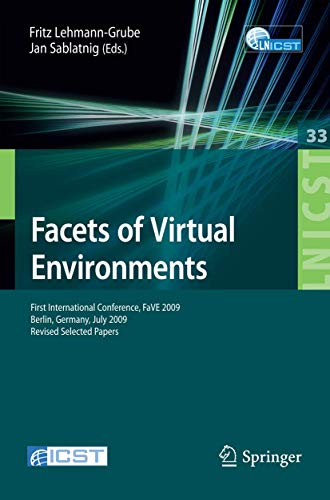 Stock image for Facets of Virtual Environments : First International Conference, FaVE 2009, Berlin, Germany, July 27-29, 2009, Revised Selected Papers for sale by Buchpark
