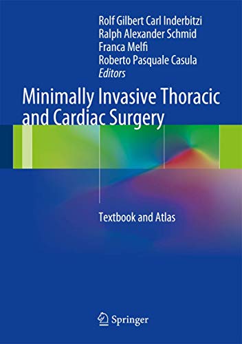 Stock image for Minimally Invasive Thoracic and Cardiac Surgery: Textbook and Atlas for sale by Byrd Books