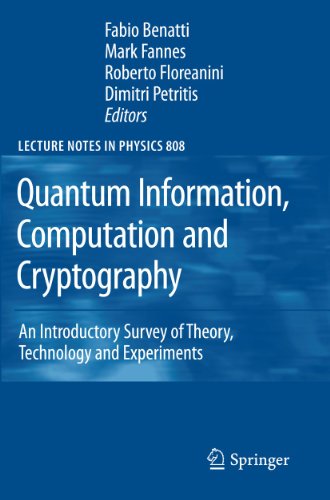 Beispielbild fr Quantum Information, Computation and Cryptography: An Introductory Survey of Theory, Technology and Experiments (Lecture Notes in Physics, 808) zum Verkauf von Ria Christie Collections