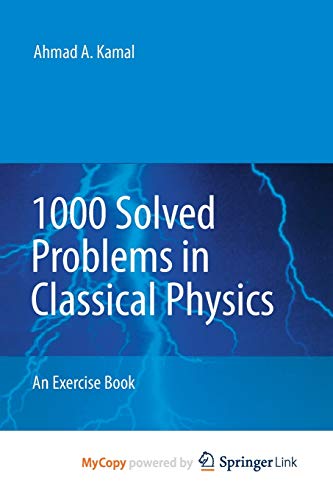 9783642119446: 1000 Solved Problems in Classical Physics: An Exercise Book