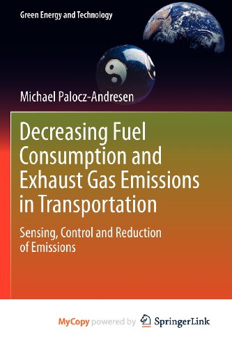 9783642119774: Decreasing Fuel Consumption and Exhaust Gas Emissions in Transportation: Sensing, Control and Reduction of Emissions