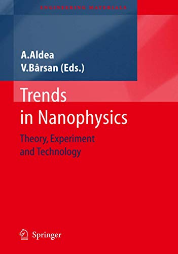 Stock image for Trends in Nanophysics: Theory, Experiment and Technology (Engineering Materials) for sale by Solr Books