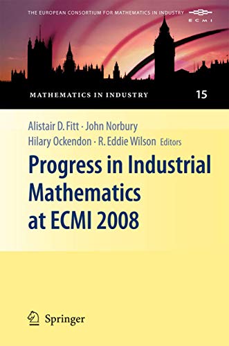 Stock image for Progress in industrial mathematics at ECMI 2008. for sale by Gast & Hoyer GmbH