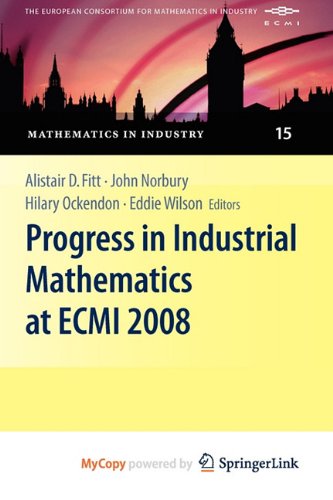 9783642121111: Progress in Industrial Mathematics at ECMI 2008