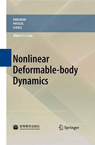 9783642121357: Nonlinear Deformable-body Dynamics (Nonlinear Physical Science)