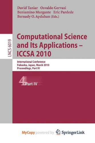 9783642121661: Computational Science and Its Applications - ICCSA 2010: International Conference, Fukuoka, Japan, March 23-26, 2010, Proceedings, Part II