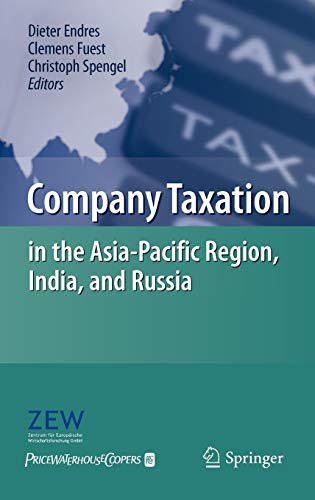 Imagen de archivo de Company Taxation in the Asia-Pacific Region, India, and Russia. a la venta por Gast & Hoyer GmbH