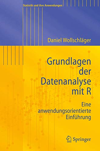 Beispielbild fr Grundlagen der Datenanalyse mit R: eine anwendungsorientierte Einfhrung zum Verkauf von medimops