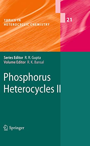 Imagen de archivo de Phosphorus Heterocycles II (Topics in Heterocyclic Chemistry) a la venta por Bookoutlet1