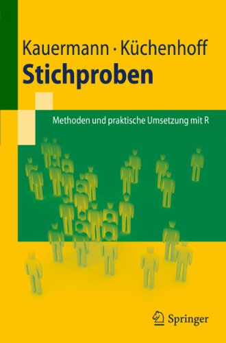 9783642123177: Stichproben: Methoden und praktische Umsetzung mit R: 0 (Springer-Lehrbuch)