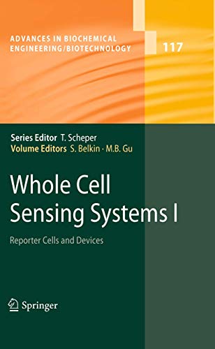 Stock image for Whole Cell Sensing Systems I: Reporter Cells and Devices (Advances in Biochemical Engineering/Biotechnology) for sale by Midtown Scholar Bookstore