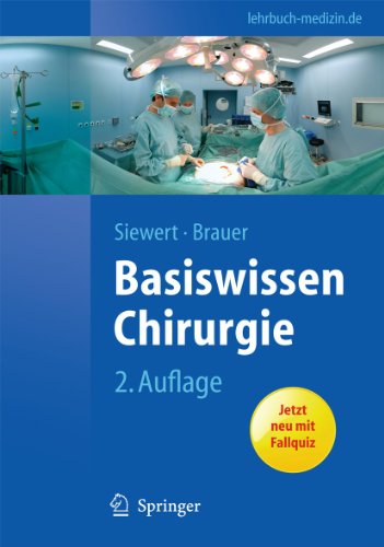 Beispielbild fr Basiswissen Chirurgie (Springer-Lehrbuch) zum Verkauf von medimops