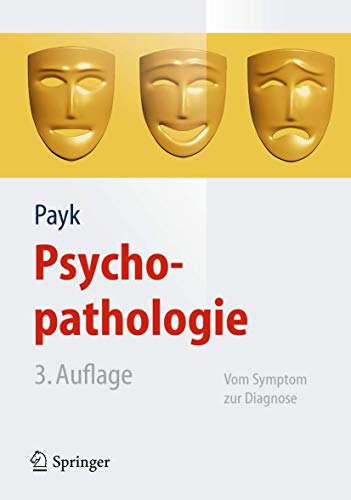 Beispielbild fr Psychopathologie. Vom Symptom zur Diagnose (Springer-Lehrbuch) zum Verkauf von medimops