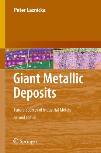 9783642124044: Giant Metallic Deposits: Future Sources of Industrial Metals