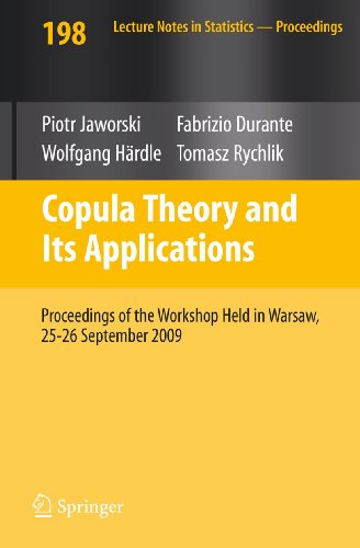 Beispielbild fr Copula Theory and Its Applications : Proceedings of the Workshop Held in Warsaw; 25-26 September 2009 zum Verkauf von Ria Christie Collections