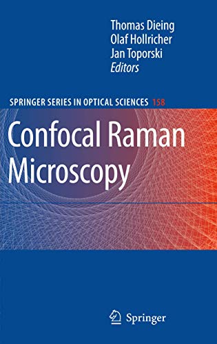 9783642125218: Confocal Raman Microscopy: 158 (Springer Series in Optical Sciences)