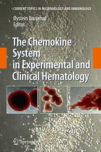Imagen de archivo de The Chemokine System in Experimental and Clinical Hematology: 341 (Current Topics in Microbiology and Immunology) a la venta por Bright Study Books