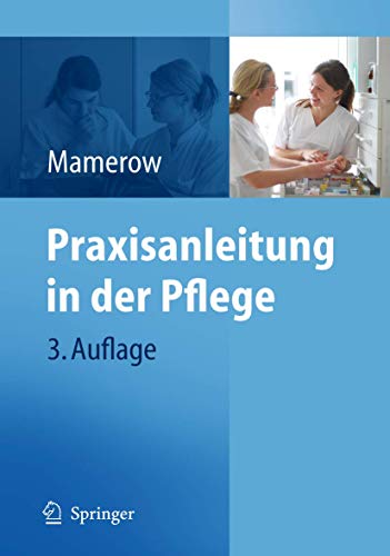 9783642126413: Praxisanleitung in der Pflege (German Edition)