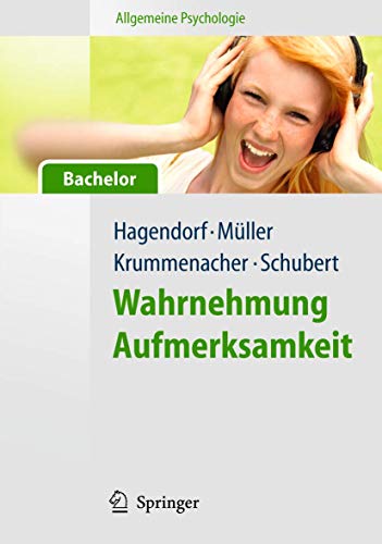 9783642127090: Allgemeine Psychologie fr Bachelor: Wahrnehmung und Aufmerksamkeit. (Lehrbuch mit Online-Materialien): Reihe Allgemeine Psychologie fr Bachelor
