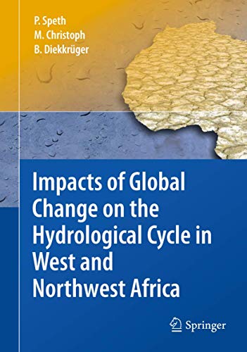 Imagen de archivo de Impacts of Global Change on the Hydrological Cycle in West and Northwest Africa a la venta por Revaluation Books