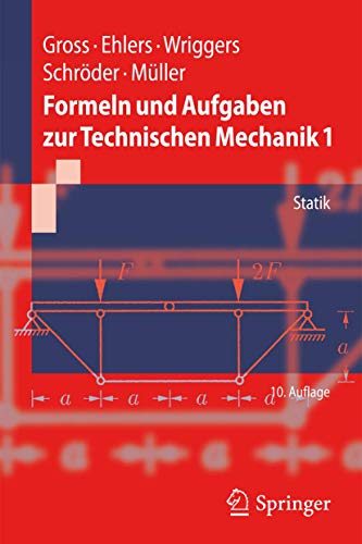 Beispielbild fr Formeln und Aufgaben zur Technischen Mechanik 1: Statik (Springer-Lehrbuch) zum Verkauf von medimops