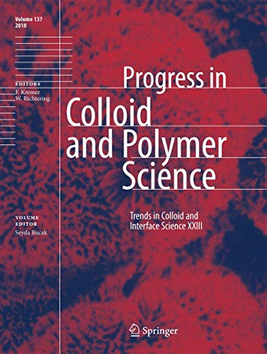 Trends in Colloid and Interface Science XXIII (Progress in Colloid and Polymer Science (137), Ban...