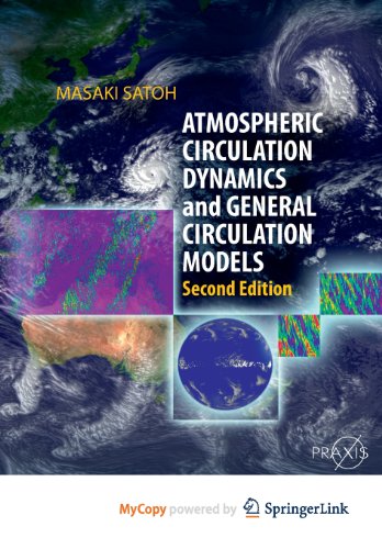 9783642135750: Atmospheric Circulation Dynamics and General Circulation Models