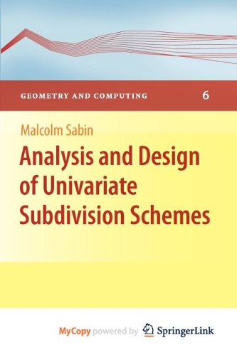 9783642136498: Analysis and Design of Univariate Subdivision Schemes