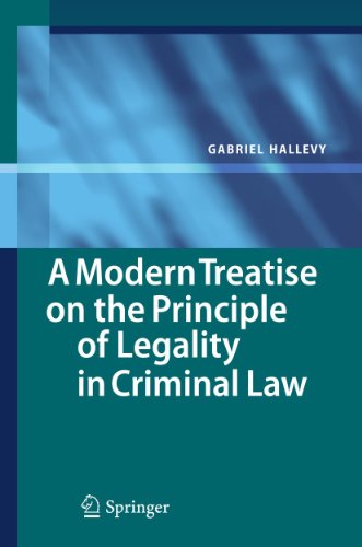 Beispielbild fr A Modern Treatise on the Principle of Legality in Criminal Law zum Verkauf von Buchpark