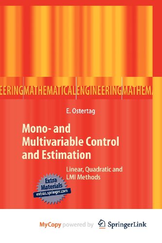 9783642137358: Mono- and Multivariable Control and Estimation: Linear, Quadratic and LMI Methods