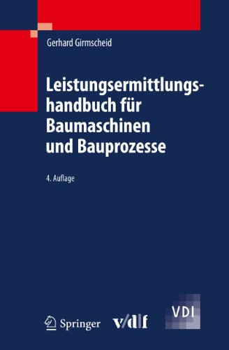 9783642137945: Leistungsermittlungshandbuch fr Baumaschinen und Bauprozesse (VDI-Buch)