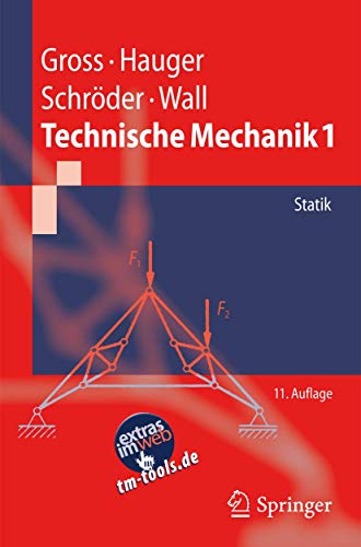 Imagen de archivo de Technische Mechanik 1: Statik (Springer-Lehrbuch) a la venta por medimops