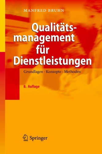 Imagen de archivo de Qualittsmanagement fr Dienstleistungen: Grundlagen, Konzepte, Methoden a la venta por medimops