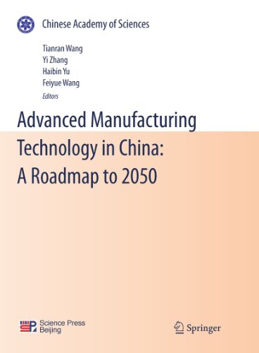 9783642138546: Advanced Manufacturing Technology in China: A Roadmap to 2050 (Chinese Academy of Sciences)